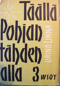 Täällä Pohjantähden alla 1-3