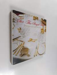 For the royal table : dining at the palace