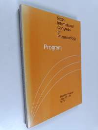 Sixth international congress of pharmacology : Helsinki 20-25 July 1975 : Program