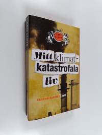Mitt klimatkatastrofala liv : carbon diaries 2015