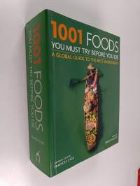 1001 Foods You Must Try Before You Die