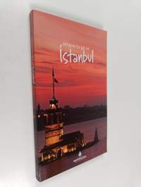 Where to go in Istanbul