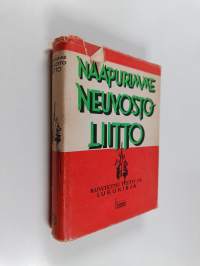Naapurimme Neuvostoliitto