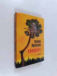 Kukuskat : moniaita kertomuksia ja pakinoita