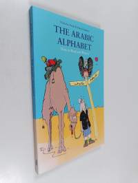 The Arabic alphabet : how to read and write it