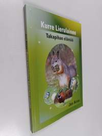 Kurre Lierulainen Takapihan elämää