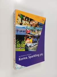 365 reasons to visit Korea - Korea, Sparkling 365