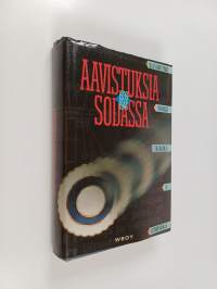 Aavistuksia sodassa 1939-1944 : selittämättömiä tapauksia tulilinjoilla ja kotirintamalla