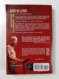 Crazy Love : Overwhelmed by a Relentless God