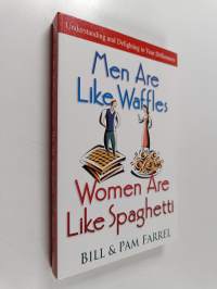 Men are Like Waffles, Women are Like Spaghetti