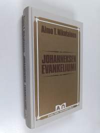 Johanneksen evankeliumi : hengellinen evankeliumi