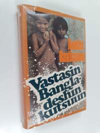 Vastasin Bangladeshin kutsuun