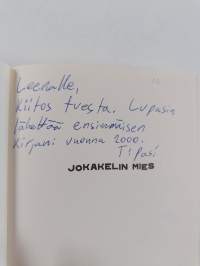 Jokakelin mies (signeerattu, tekijän omiste)