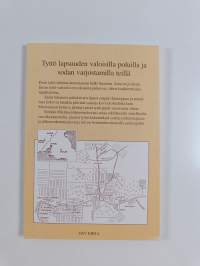 Tyttö lapsuuden valoisilla poluilla ja sodan varjostamilla teillä : koti, koivu, pisteaita ja portti