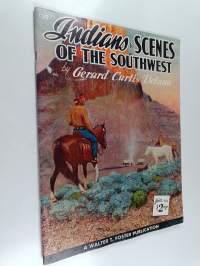 Indians &amp; Scenes of the Southwest