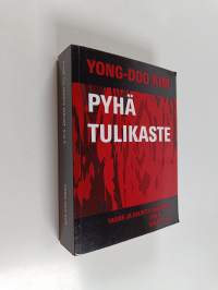 Pyhä tulikaste : taivas ja helvetti avautuvat, osa III - kirjat 5 ja 6
