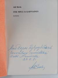 Itse minä ja karviainen : runoja (signeerattu, tekijän omiste)
