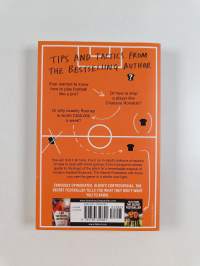 The Secret Footballer&#039;s Guide to the Modern Game - Tips and Tactics from the Ultimate Insider