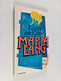 Klappa inte katten