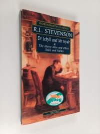 Dr jekyll and mr hyde : The merry men and other stories