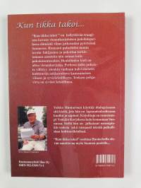 Kun tikka takoi (signeerattu, tekijän omiste)
