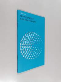 From typography to grammatography