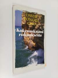 Kokemuksiani rukouksesta
