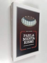 Parlamentarismi retorisena politiikkana