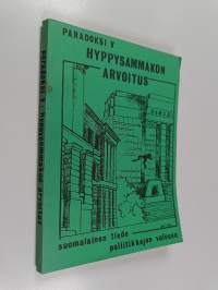 Hyppysammakon arvoitus : suomalainen tiede poliitikkojen valossa