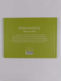 Kissamaista : elämä on suloista