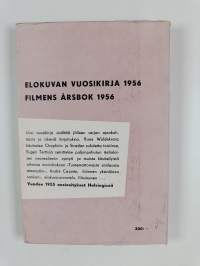 Elokuvan vuosikirja 1956 : vuoden 1955 ensiesitykset helsingissä = filmens årsbok 1956 : filmpremiärerna i helsingfors år 1955