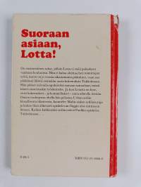 Suoraan asiaan, Lotta!