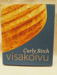 Visakoivu - Curly birch