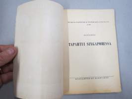 Tapahtui Singaporessa - Pekka Lipposen seikkailuja nr 47