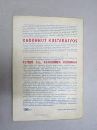 Kadonnut kultakaivos - Pekka Lipposen seikkailuja nr 36