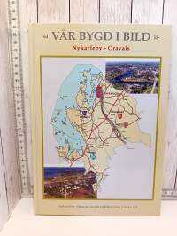 Vår bygd i bild  Nykarleby - Oravais