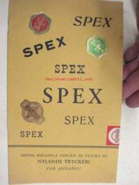 Spex, Spex, Spex... -hupinäytelmän &quot;käsikirjoitus&quot; sekä mainoskirjoitelmia (mm. Tammisaaren Panomon Brown Stout mainosmerkki kanteen liimattuna)