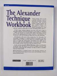 The Alexander Technique Workbook - Your Personal Programme for Health, Poise, and Fitness