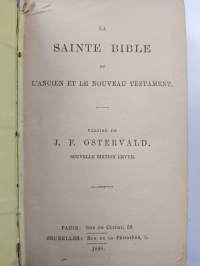 La Sainte Bible ou l&#039;Ancien et le Nouveau Testament