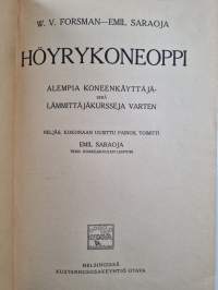 Höyrykoneoppi : alempia koneenkäyttäjä- sekä lämmittäjäkursseja varten