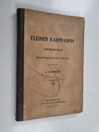 Yleinen kauppaoppi - oppikirja kauppakouluja varten