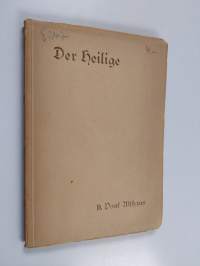 Der heilige : Rostocker Predigten