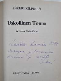 Uskollinen Tonna (signeerattu, tekijän omiste)