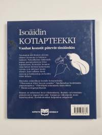 Isoäidin kotiapteekki : vanhat konstit pätevät tänäänkin