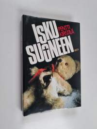 Isku suoneen : jännitysromaani