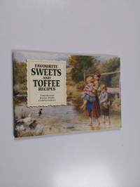 Favourite Sweets and Toffees - Traditional Home-Made Confectionary
