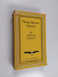 Those barren leaves : a novel