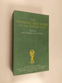The Thinking Fan&#039;s Guide to the World Cup