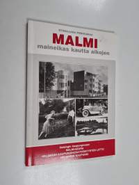 Malmi, maineikas kautta aikojen