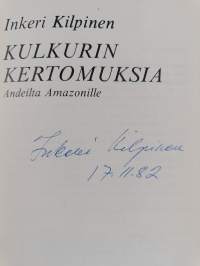 Kulkurin kertomuksia : Andeilta Amazonille (signeerattu)
